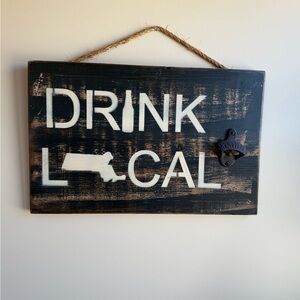 Rustic 'Drink Local' Drink LoCAL Wall Sign